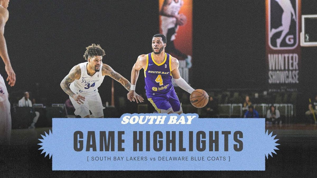 South Bay Lakers vs. Delaware Blue Coats