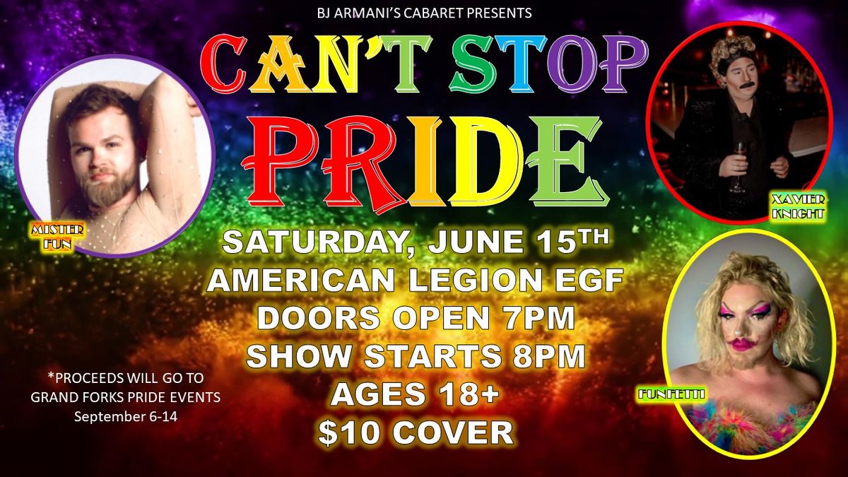 CAN'T STOP PRIDE DRAG SHOW