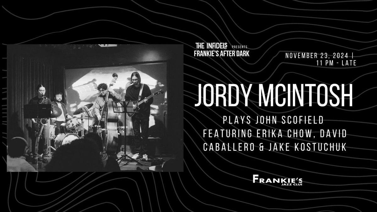 Infidels Jazz Presents: Jordy McIntosh Plays John Scofield at Frankie's After Dark