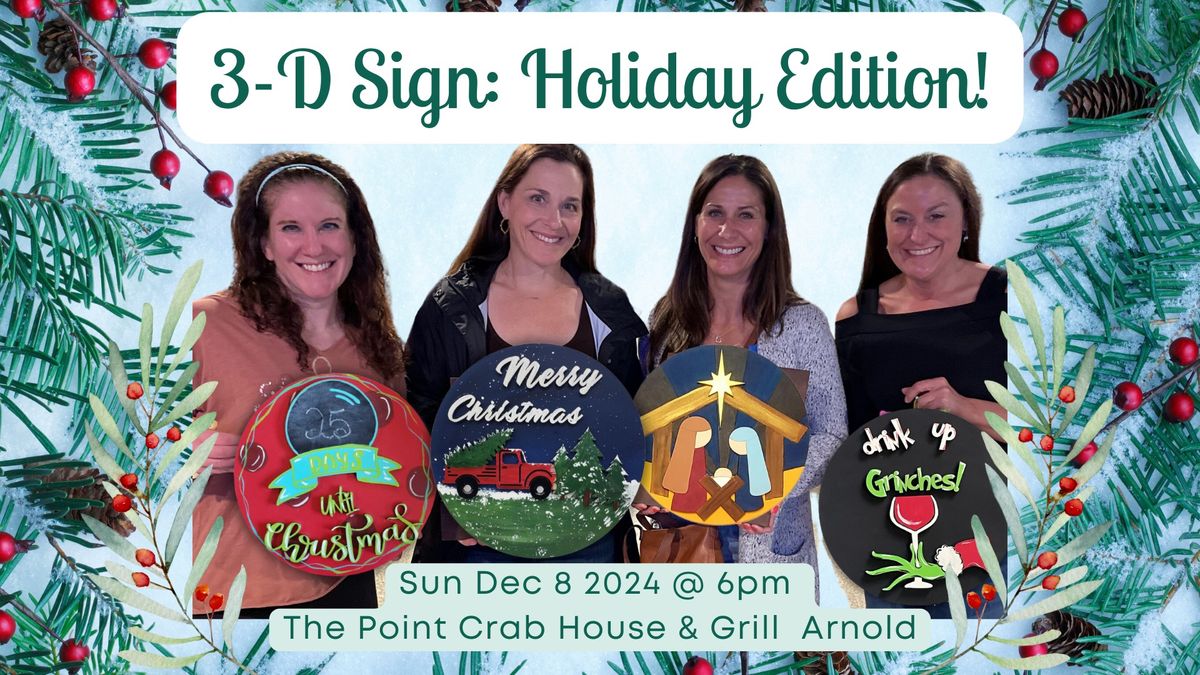 Holiday Sign Making Sunday Funday at The Point Crab house Arnold