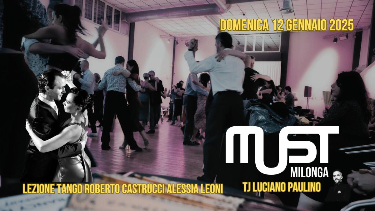 MUST Milonga - Tj Luciano Paulino - Lezione Tango Roberto Castrucci Alessia Leoni 