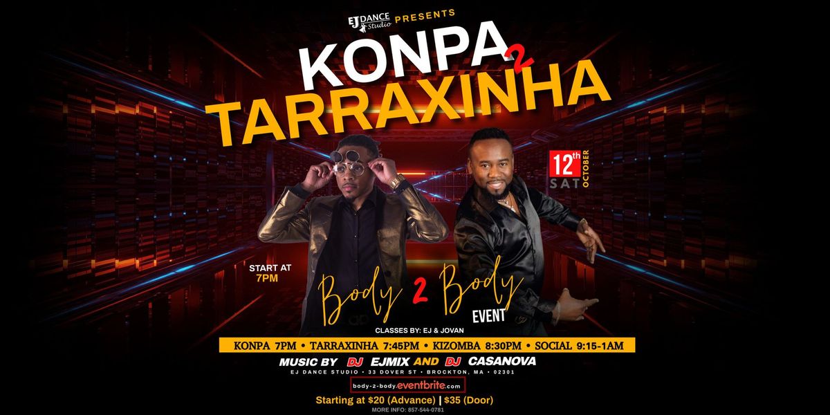 Konpa 2 Tarraxinha: Body-to-Body Dance Night