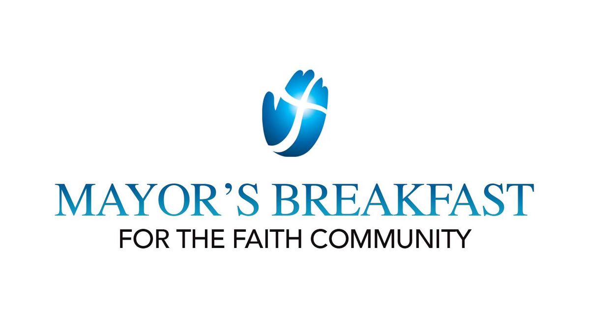 Mayors Breakfast for the Faith Community