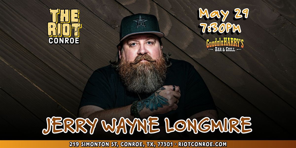 Comedian Jerry Wayne Longmire Live in Conroe