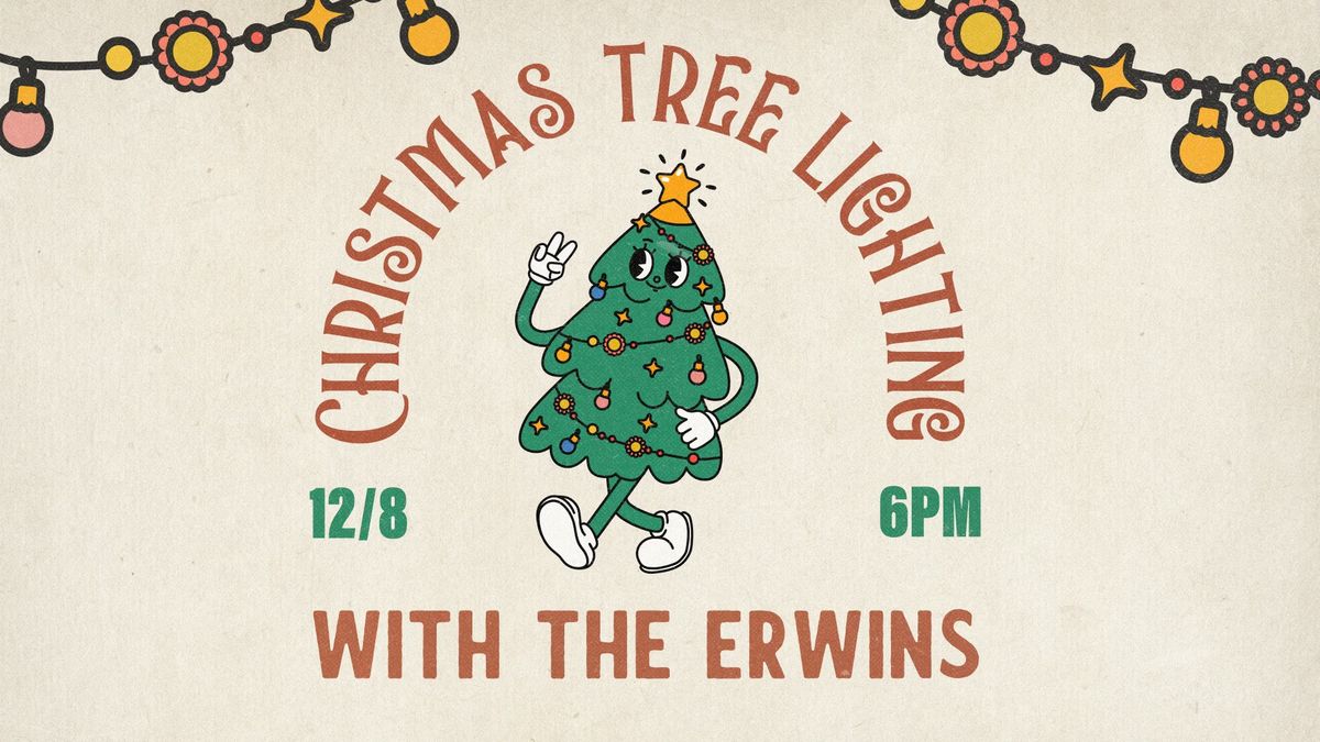 Christmas Tree Lighting with The Erwins