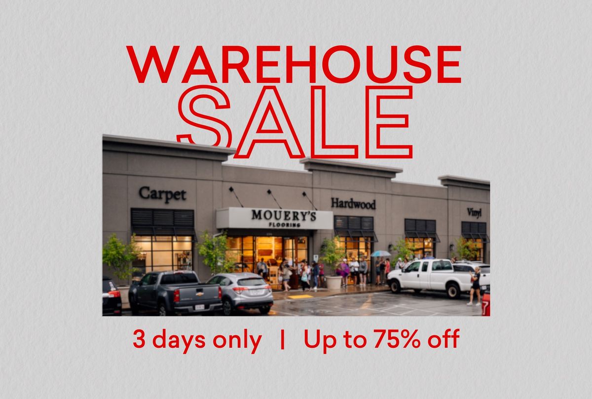 Annual Warehouse Sale at Mouery's Flooring