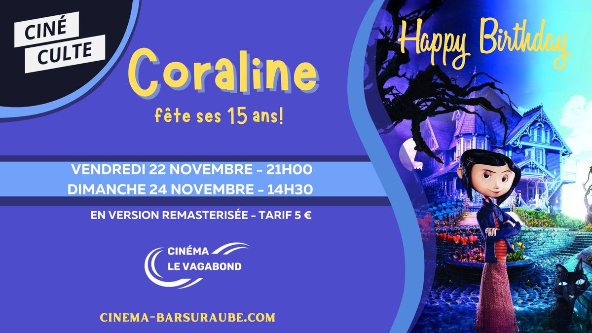 CORALINE 15\u00e8me anniversaire