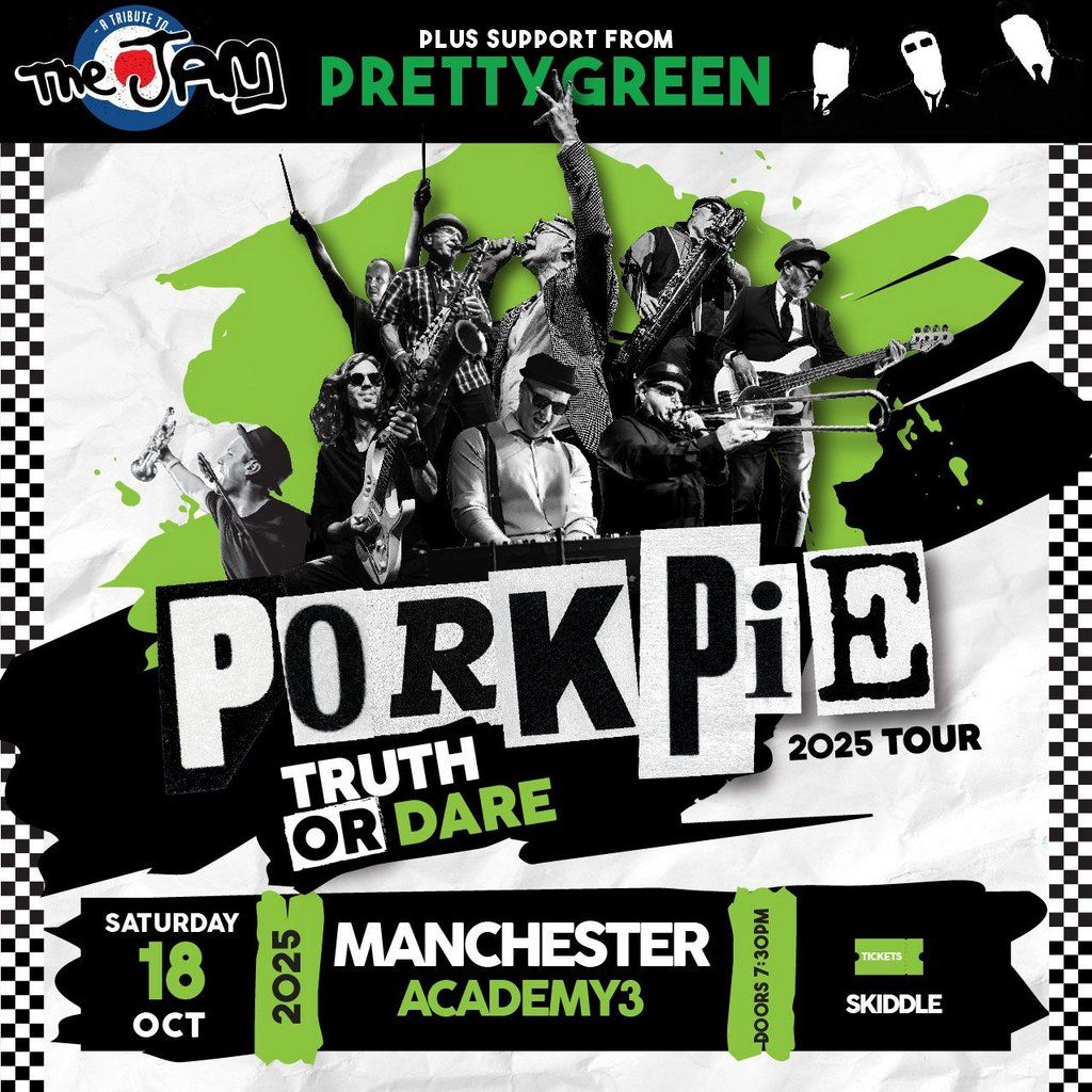 PorkPie Live plus Pretty Green (The Jam) at Academy3, Manchester