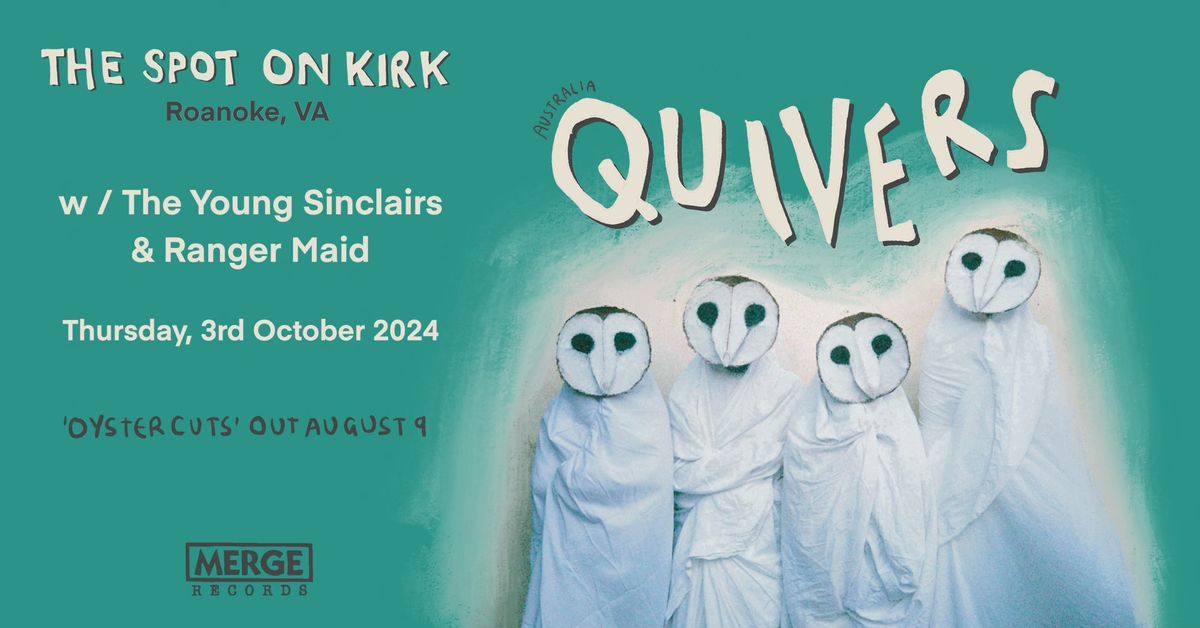 Quivers Album Launch at The Spot on Kirk w The Young Sinclairs + Ranger Maid