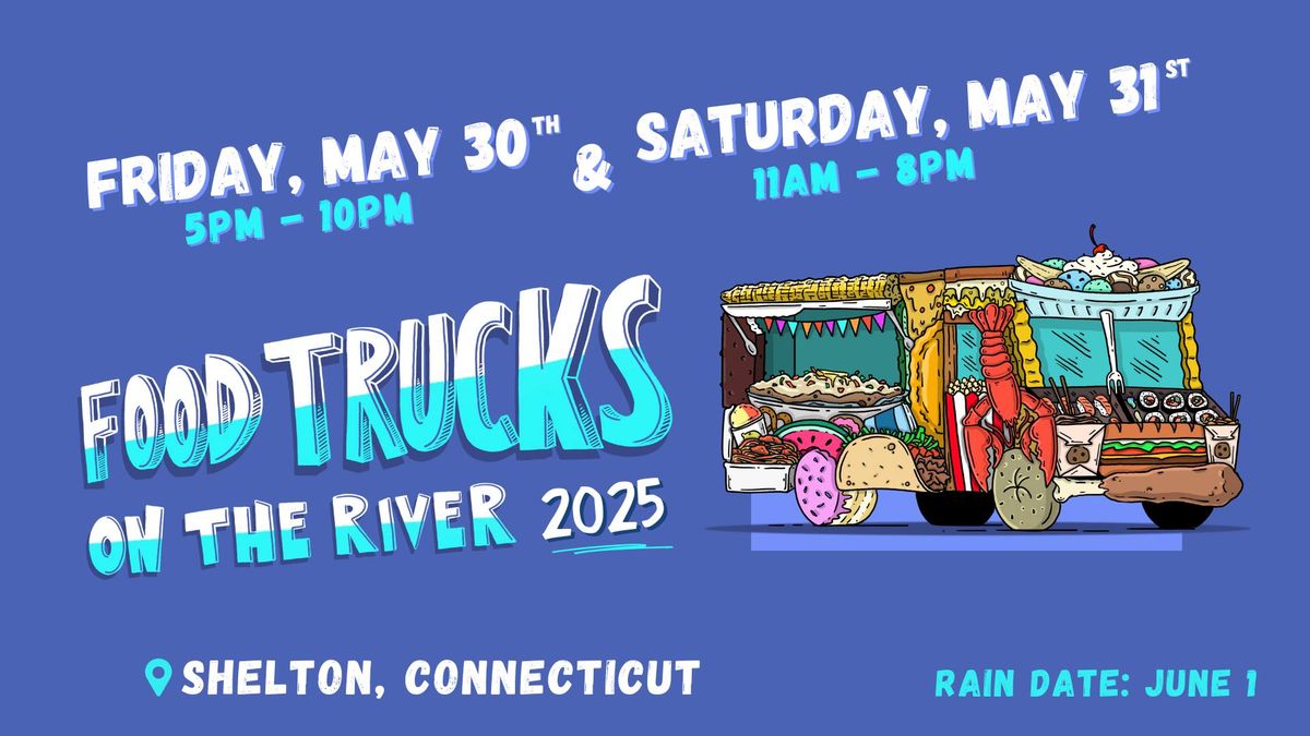 Food Trucks On The River 2025