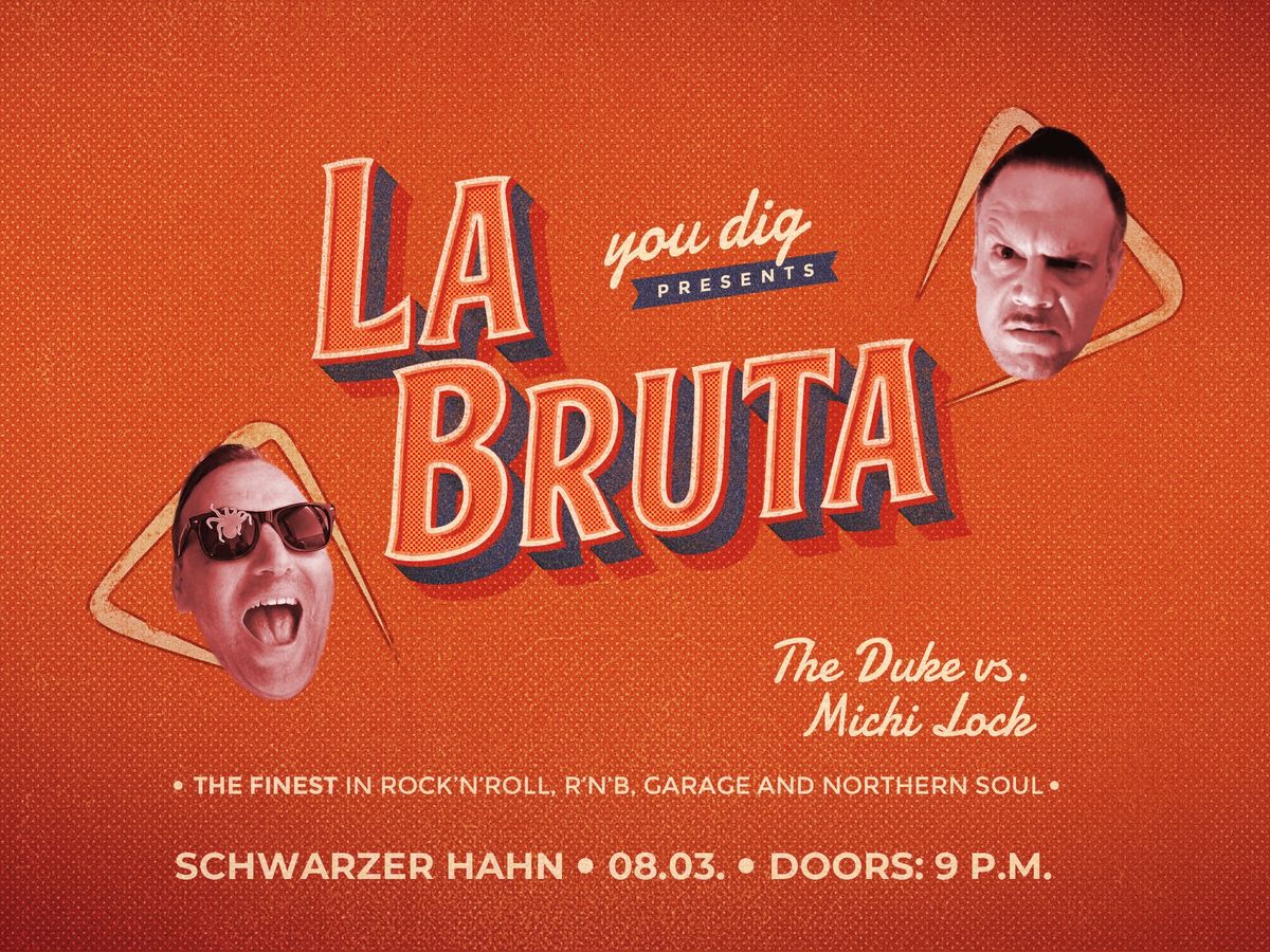 La Bruta - The Duke vs. Michi Lock