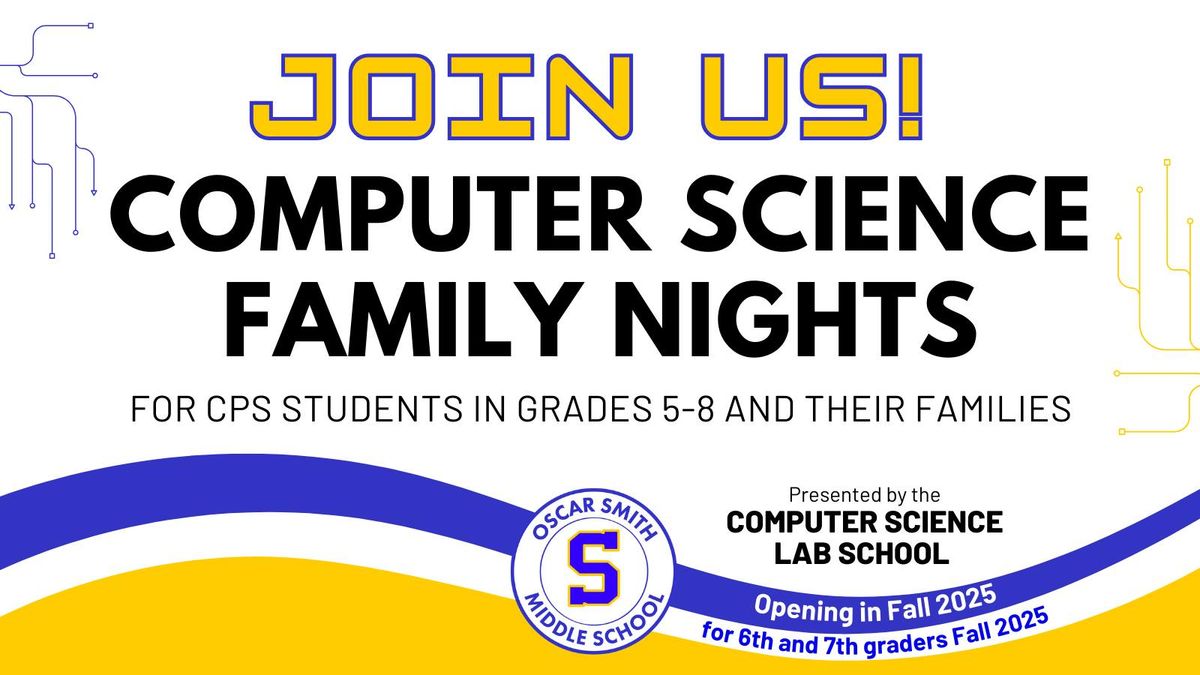 Computer Science Family Night: Oscar Smith Middle School