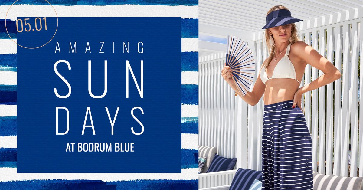 Amazing Sundays at Bodrum Blue