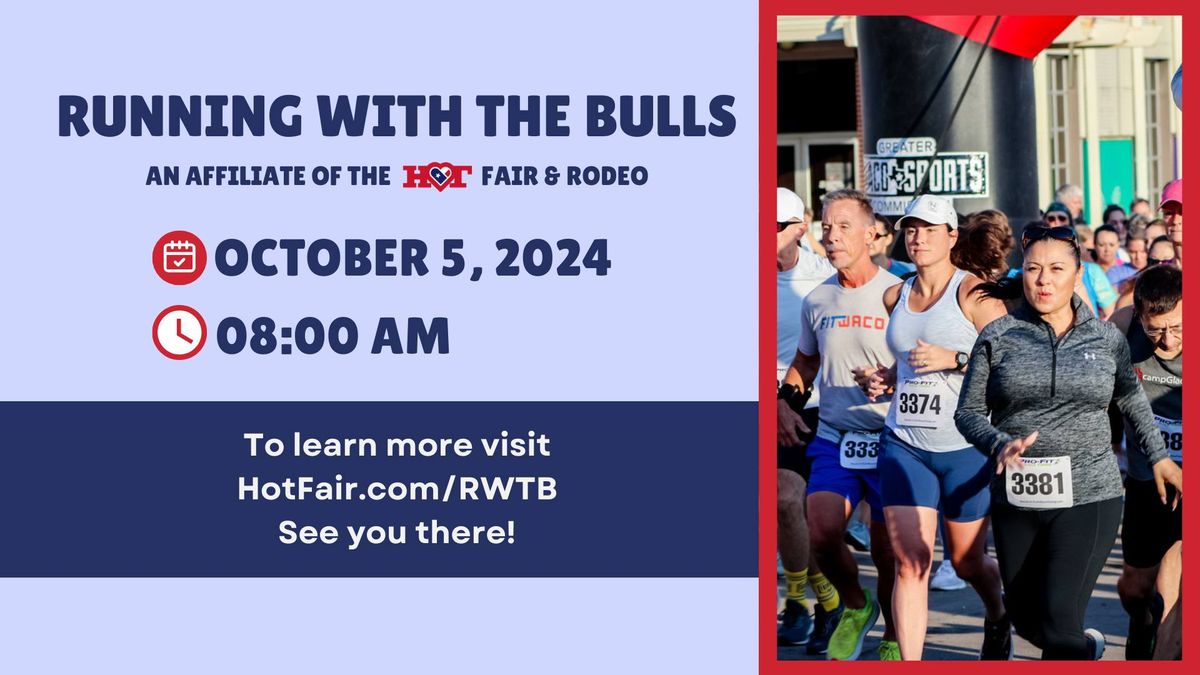 Running with the Bulls- 5k and Fun Run