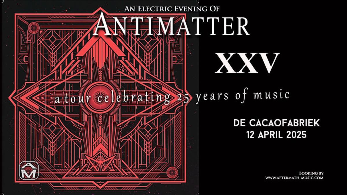 Antimatter - 25th Anniversary Tour 2025