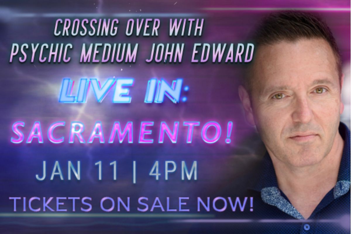 Crossing Over with Psychic Medium John Edward - Sacramento, CA