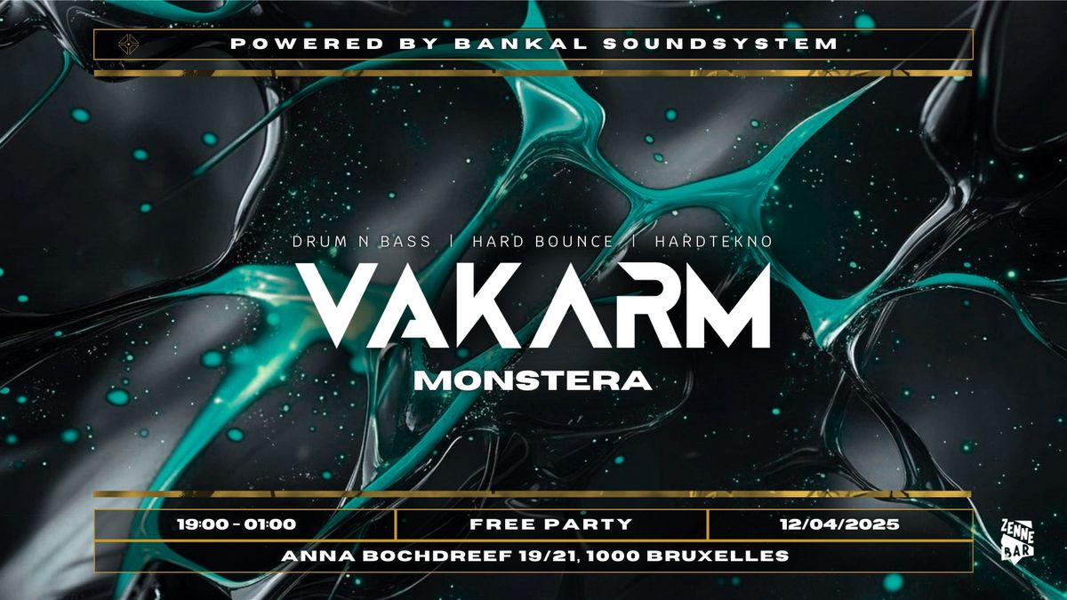 VAK\u0245RM presents Monstera |Free Party|