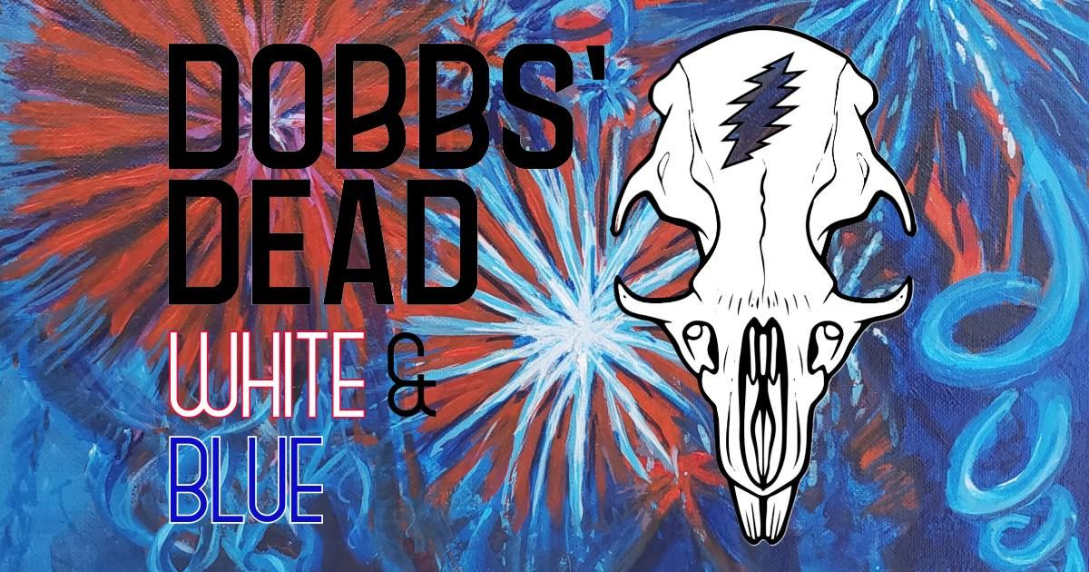Dobbs' Dead, White & Blue 