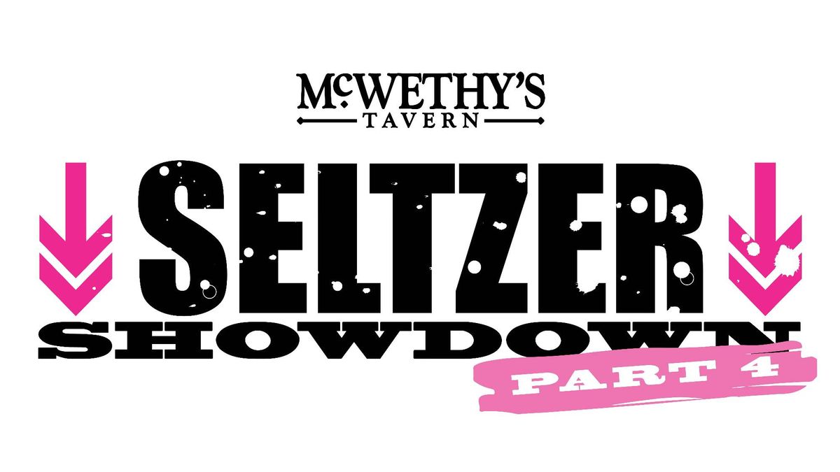 Seltzer Showdown Part 4