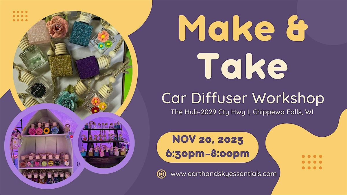 Make & Take: Car Diffuser Workshop