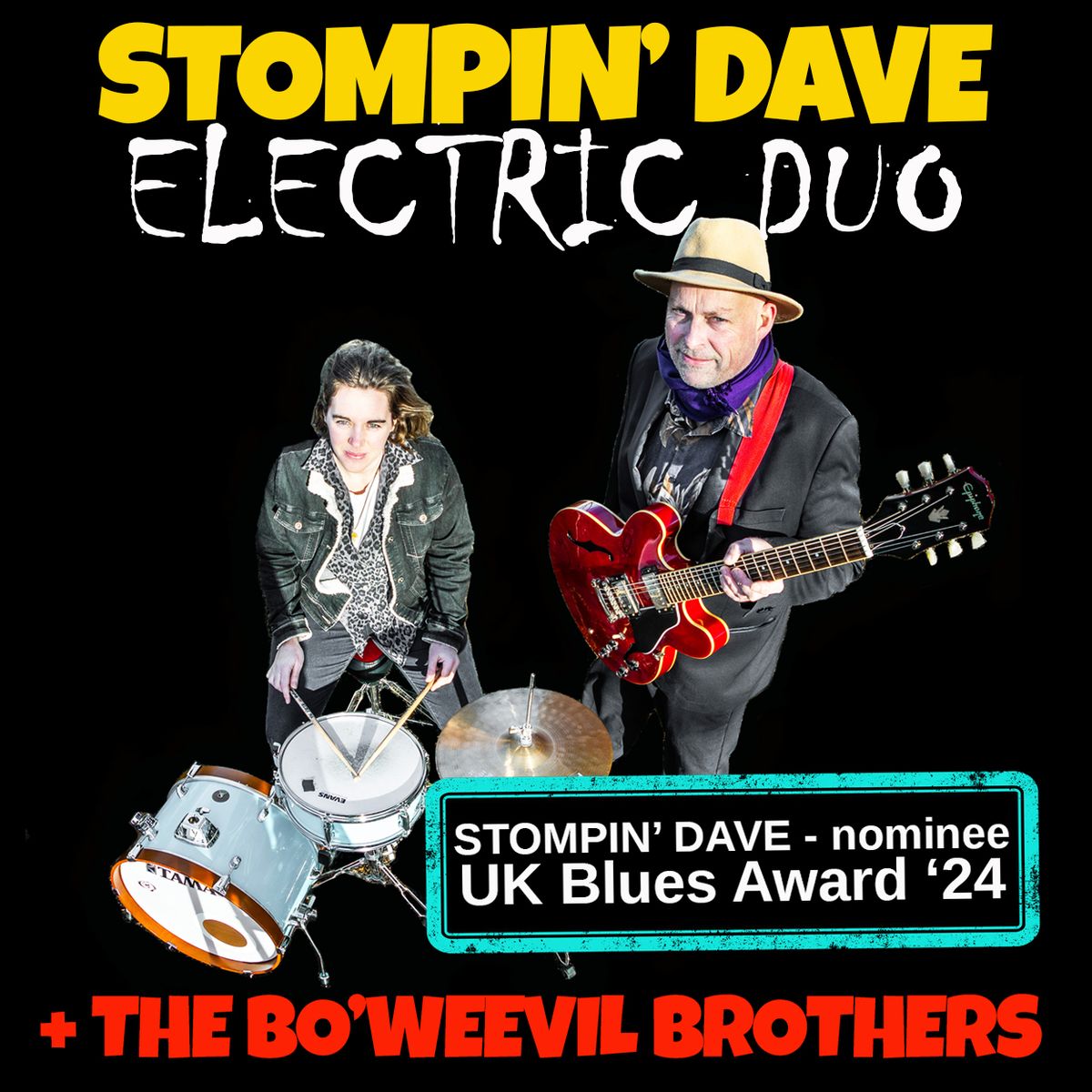 Stompin\u2019 Dave Electric Duo + The Bo\u2019Weevil Brothers 