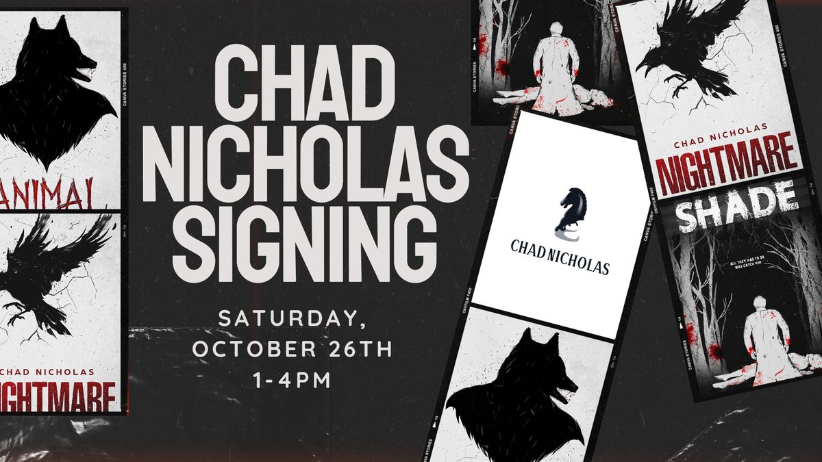 Chad Nicholas Signing