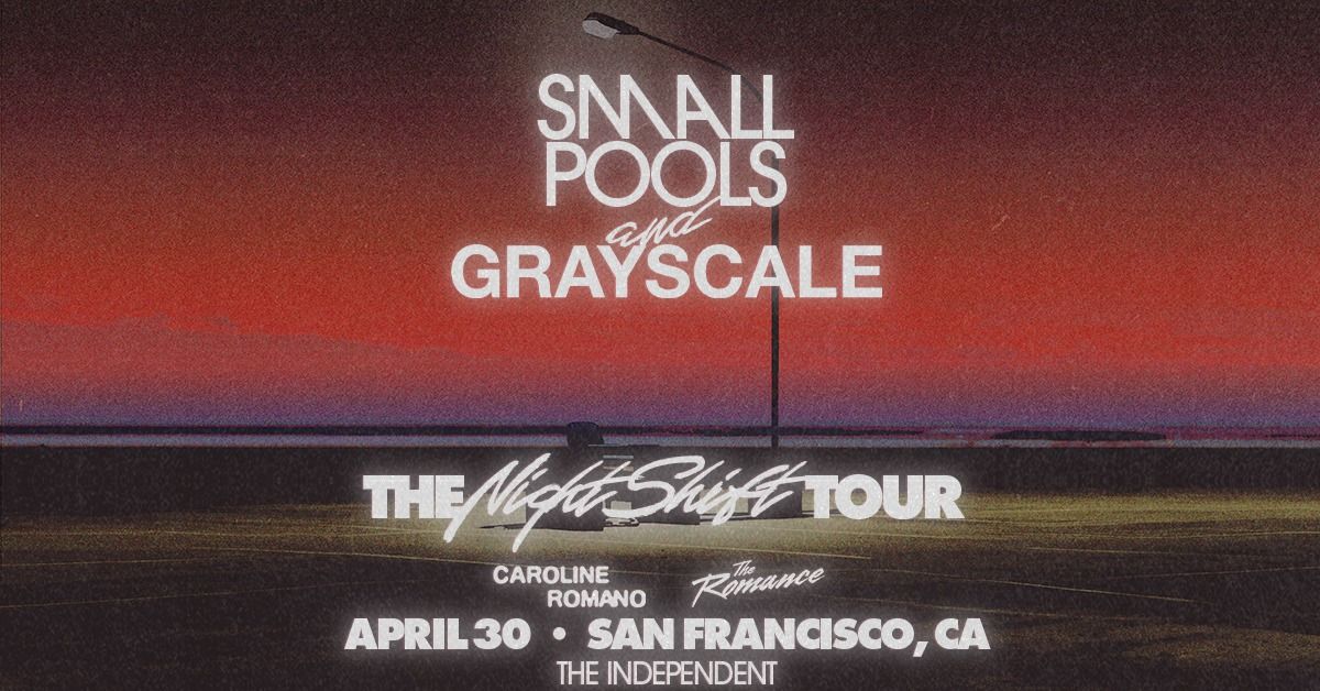 Smallpools and Grayscale at The Independent