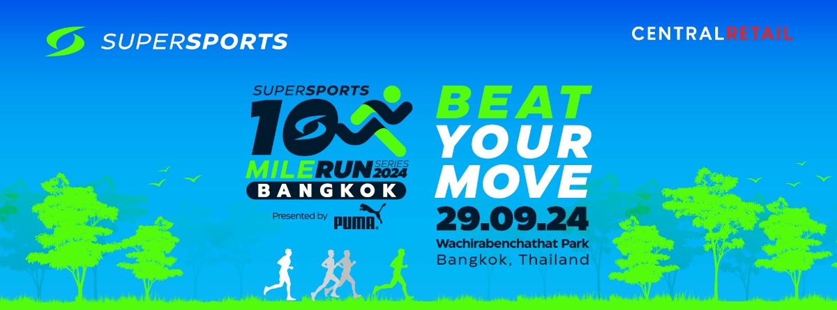 SUPERSPORTS 10 MILE RUN SERIES 2024 BANGKOK PRESENTED BY PUMA