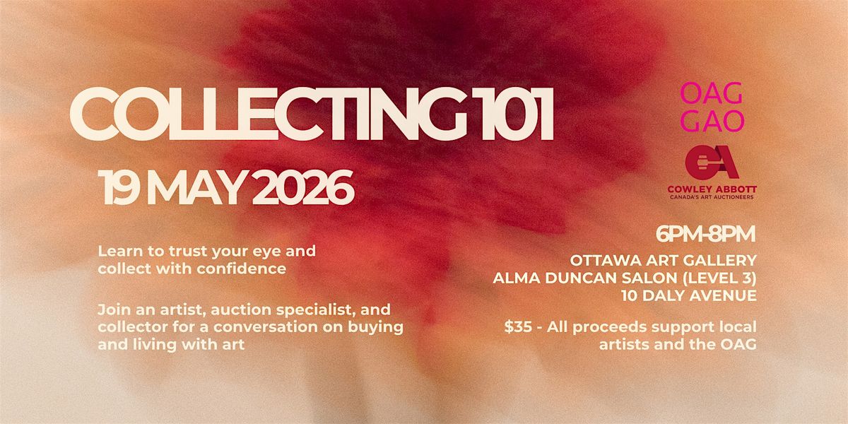 Collecting 101 x Ottawa Art Gallery