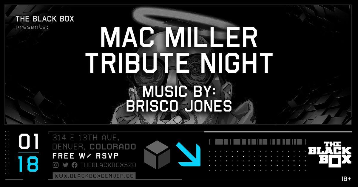 Mac Miller Tribute Night - Music by Brisco Jones. Free w\/ RSVP