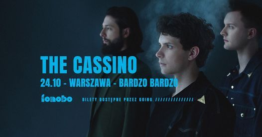 THE CASSINO \/ Koncert Premierowy - Warszawa \/ 24.10.2021