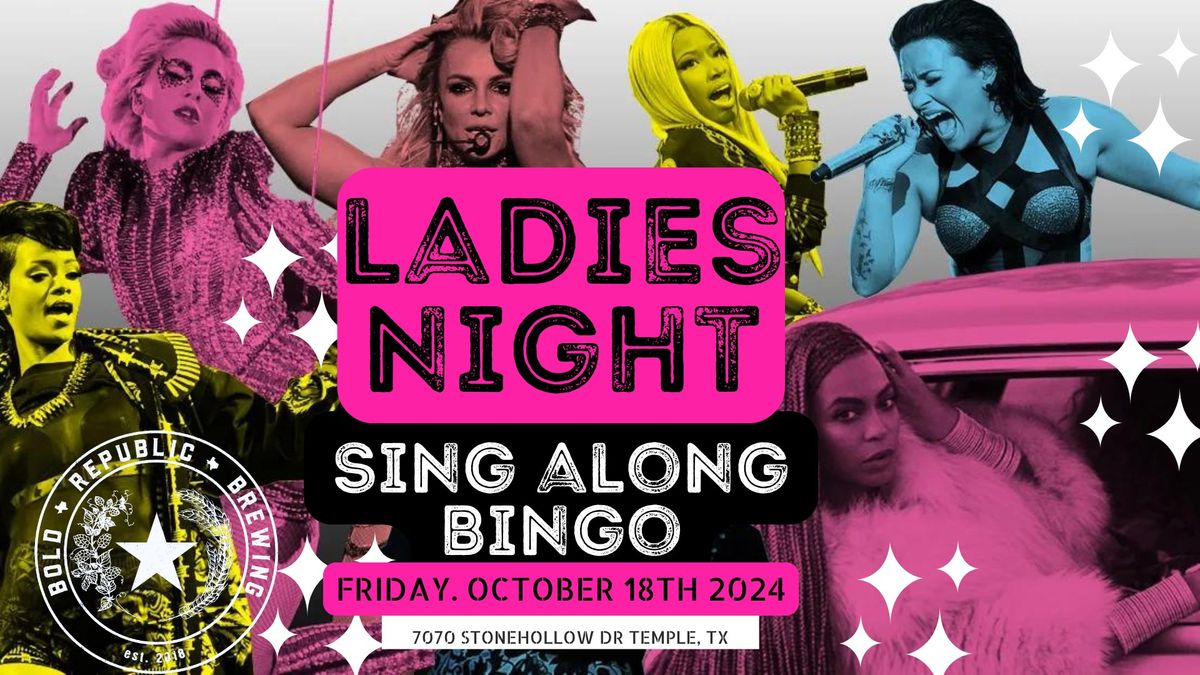 Ladies Night-SING ALONG BINGO