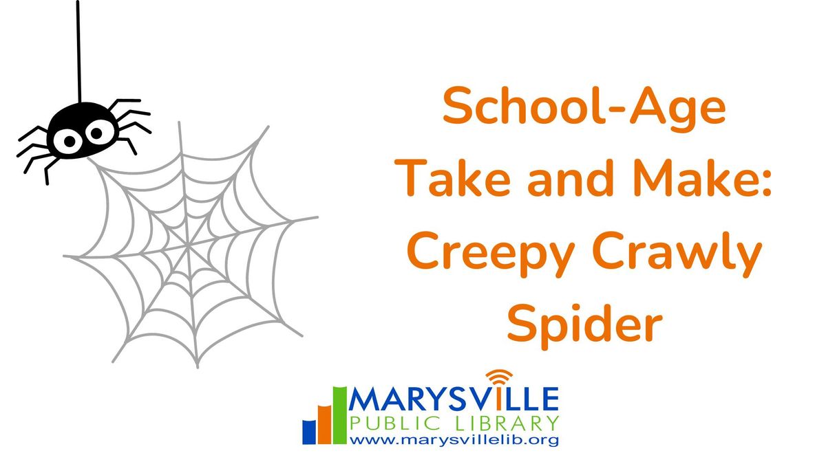 School-Age Take and Make: Creepy Crawly Spider