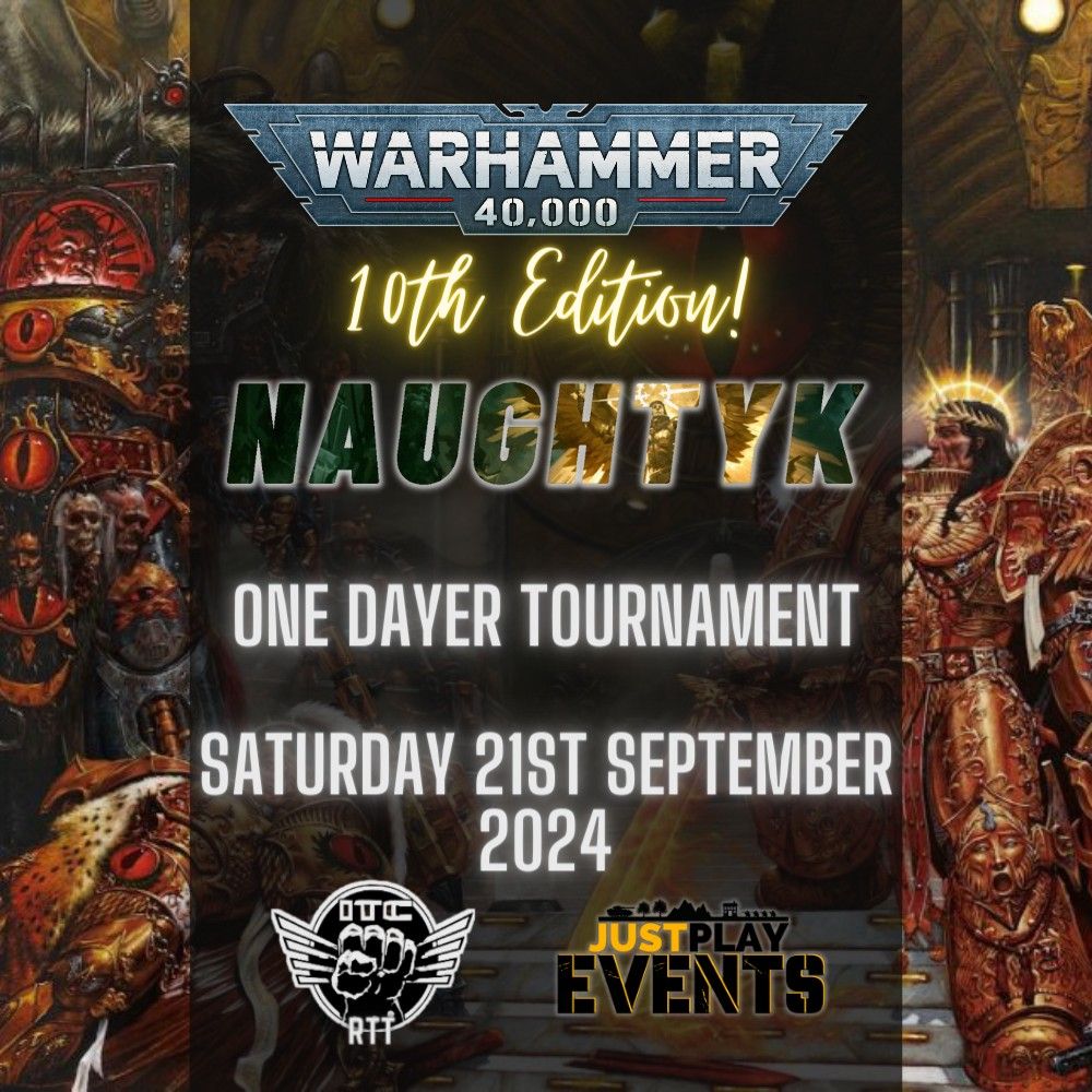 NaughtyK: Warhammer 40k RTT September (21\/09\/24)