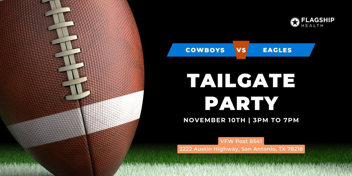 Tailgate Party: Cowboys vs Eagles