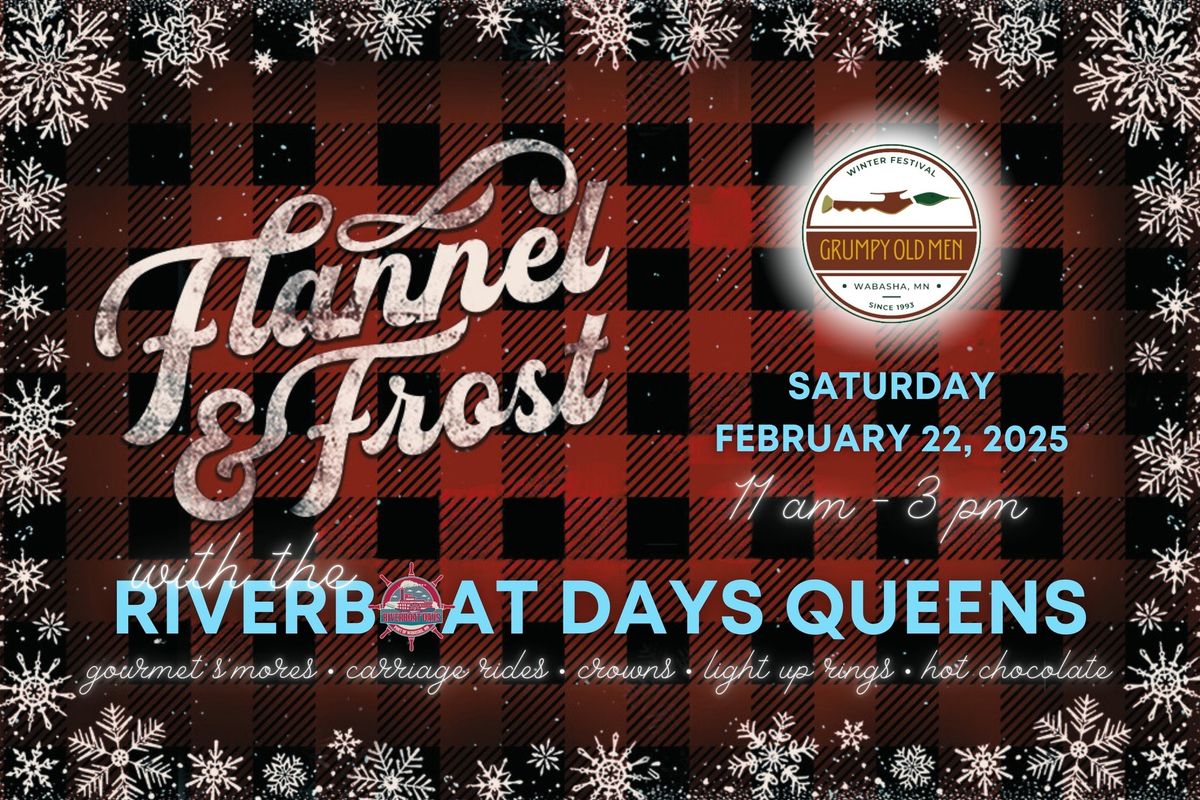 Flannel & Frost with the Riverboat Days Queens!