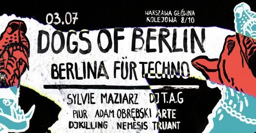 Dogs of Berlin: Sylvie Maziarz, DJ TAG - Tresor