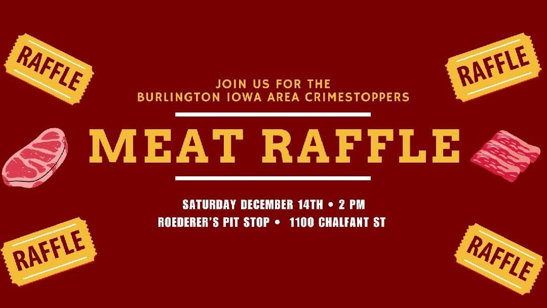 December Meat Raffle supporting Burlington Area Crime Stoppers