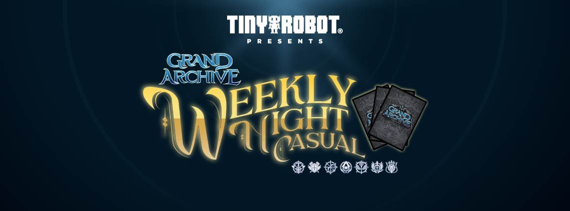 Grand Archive Weekly Night Casual 2025