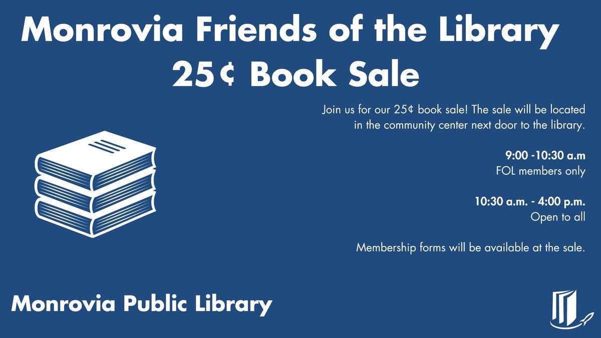 Monrovia Friends of the Library 25\u00a2 Book Sale