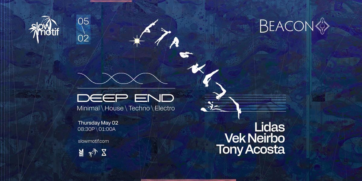 Deep End at Beacon \/ Lidas, Vek Neirbo, Tony Acosta \/