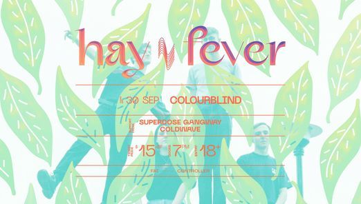 Colourblind - HAY FEVER