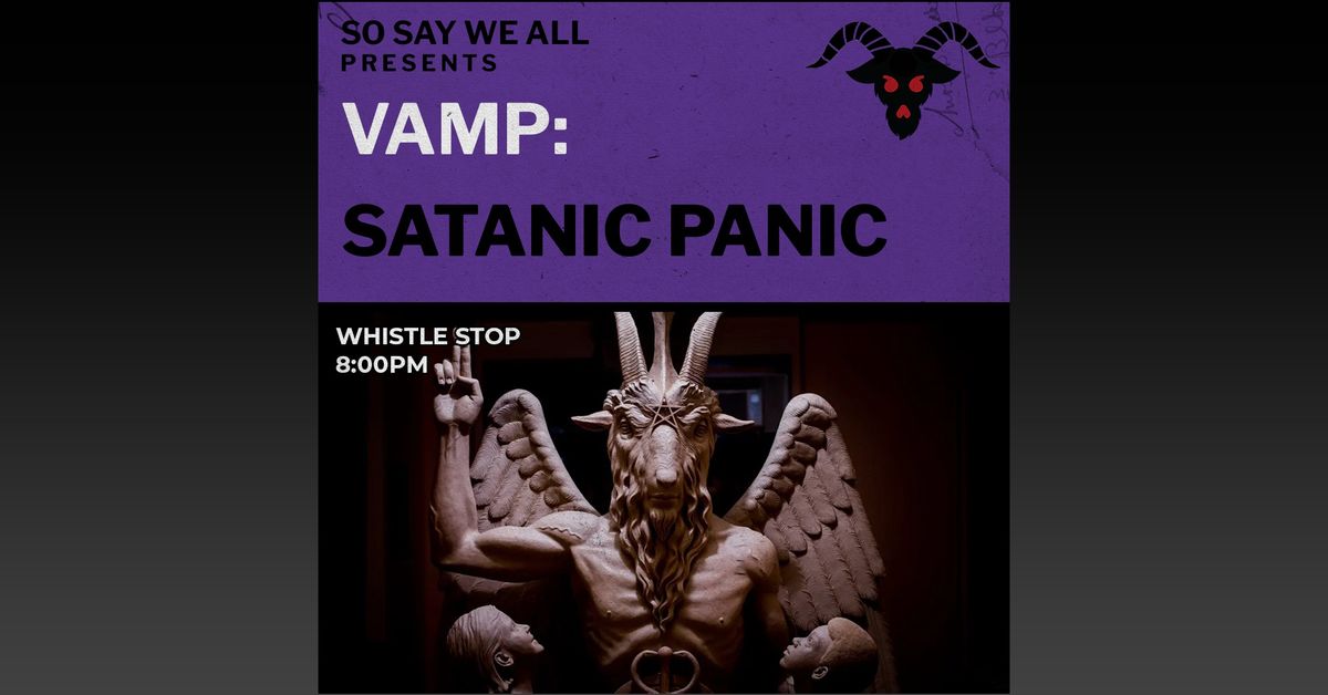 October VAMP: Satanic Panic