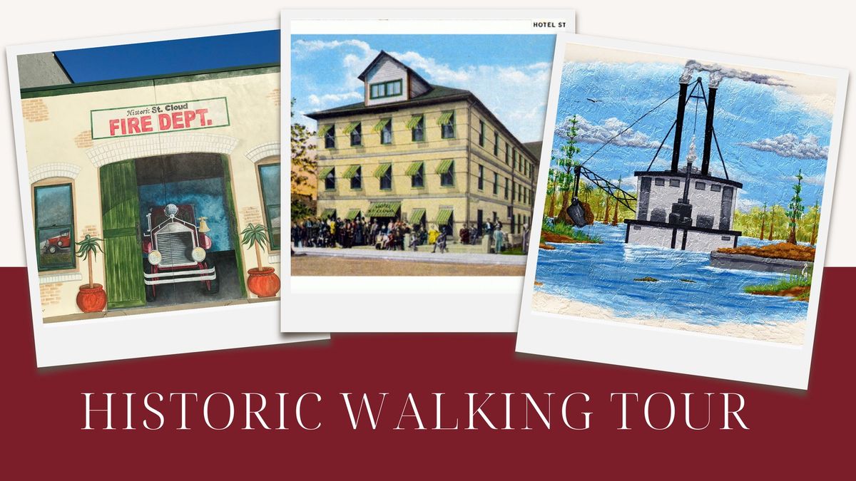 St. Cloud Historic Walking Tours