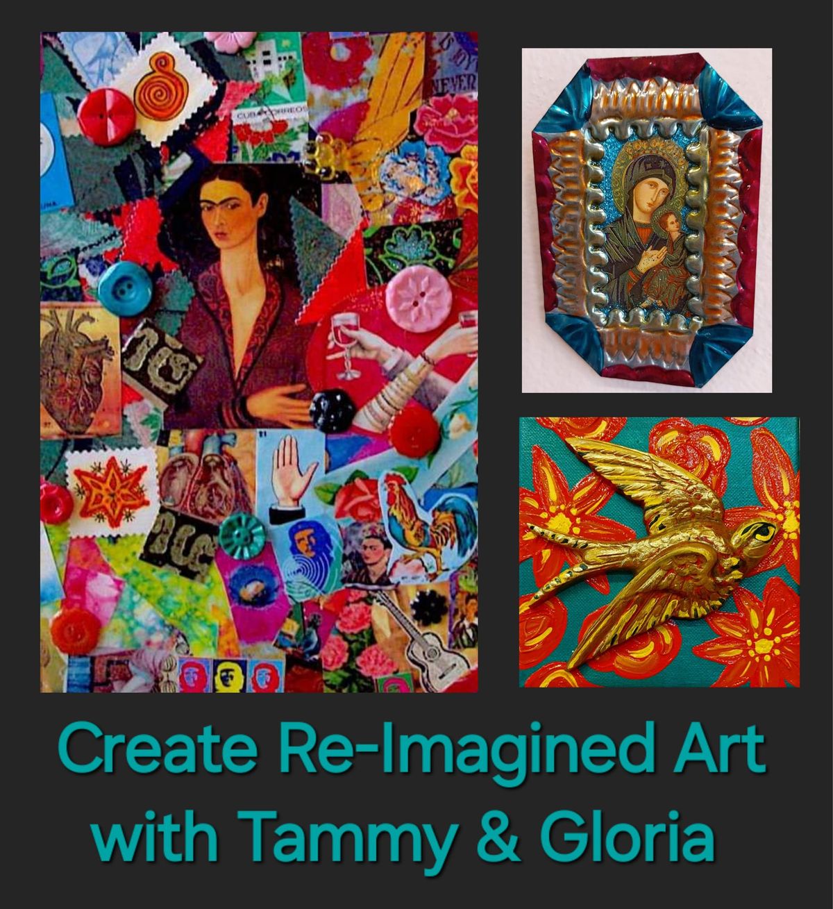 Drop In Art Days: CREATE Re-Imagined Assemblage Art with Tammy & Gloria 