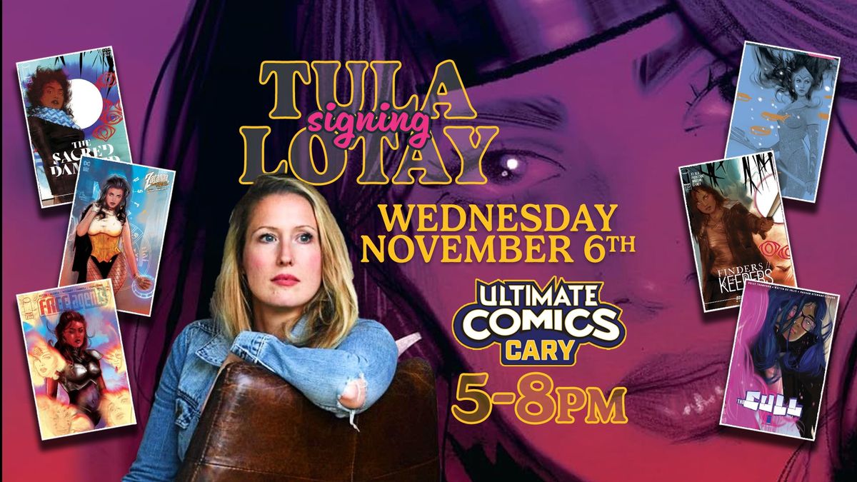 Tula Lotay Free Signing at Ultimate Comics Cary 