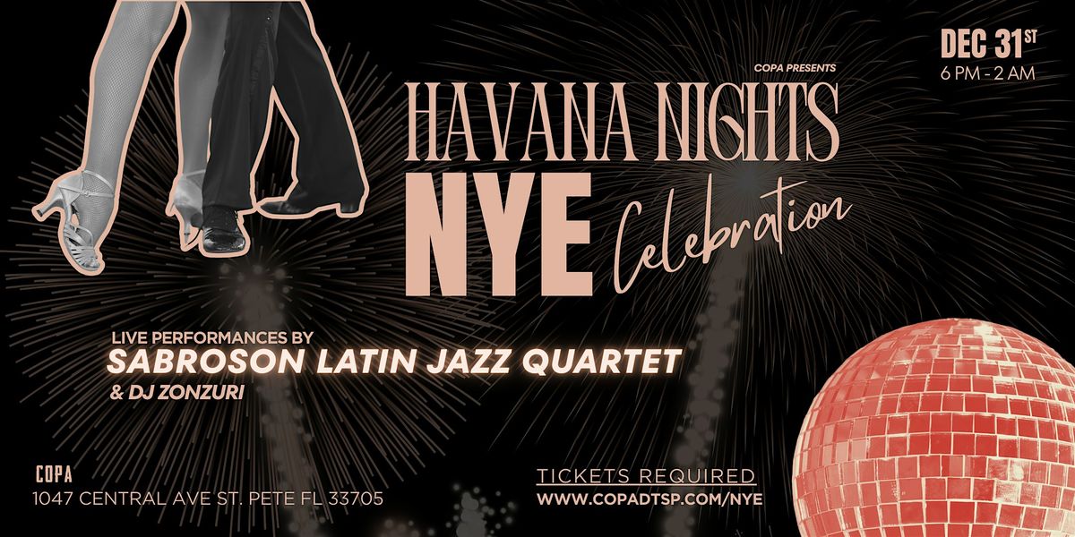 HAVANA NIGHTS - New Year's Eve at COPA | feat. Sabroson Live Latin Jazz