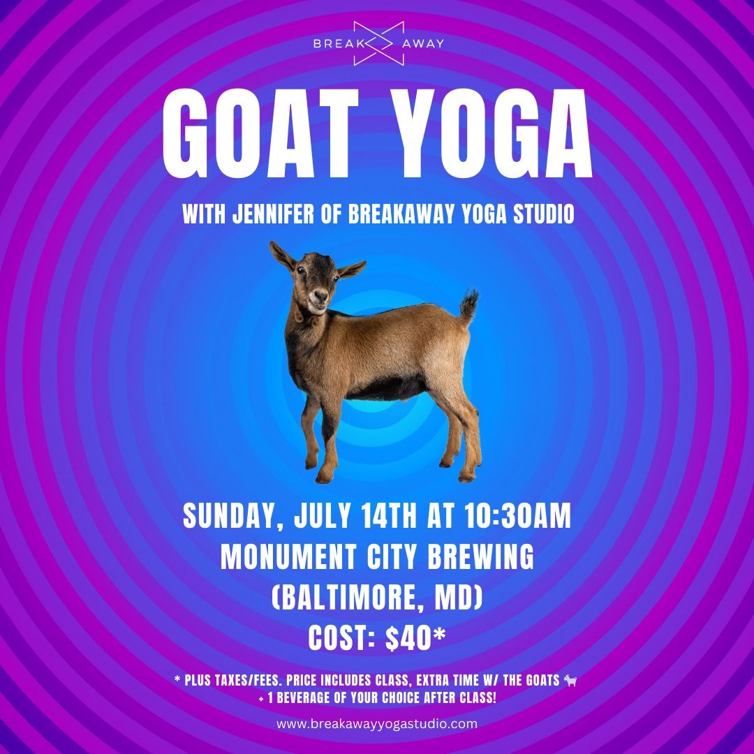 \ud83d\udc10 Goat Yoga \ud83e\uddd8 at Monument City Brewing Co. (Baltimore, MD)