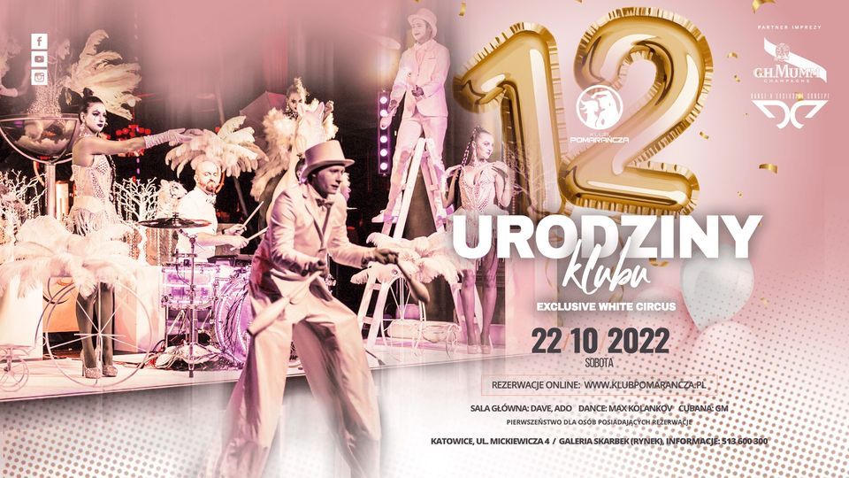 Exclusive White Circus - 12 Urodziny Klubu \u2605 Sb. 22.10