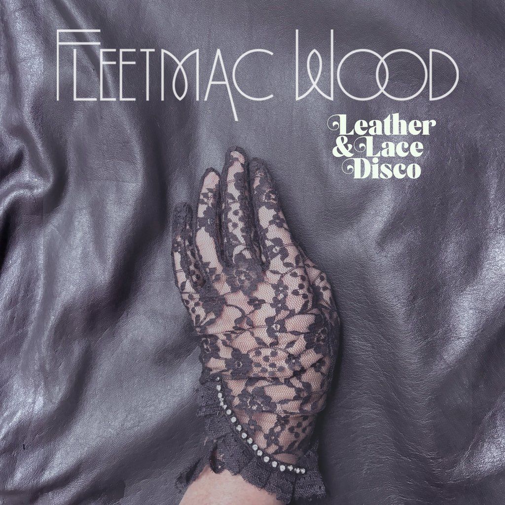 Fleetmac Wood present Leather & Lace Disco - Glasgow